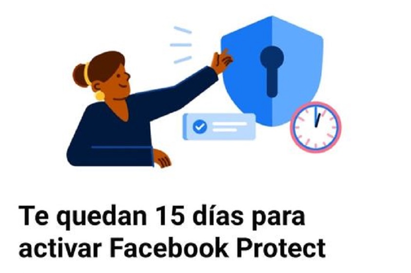 ¿Has recibido el mensaje de Facebook Protect?