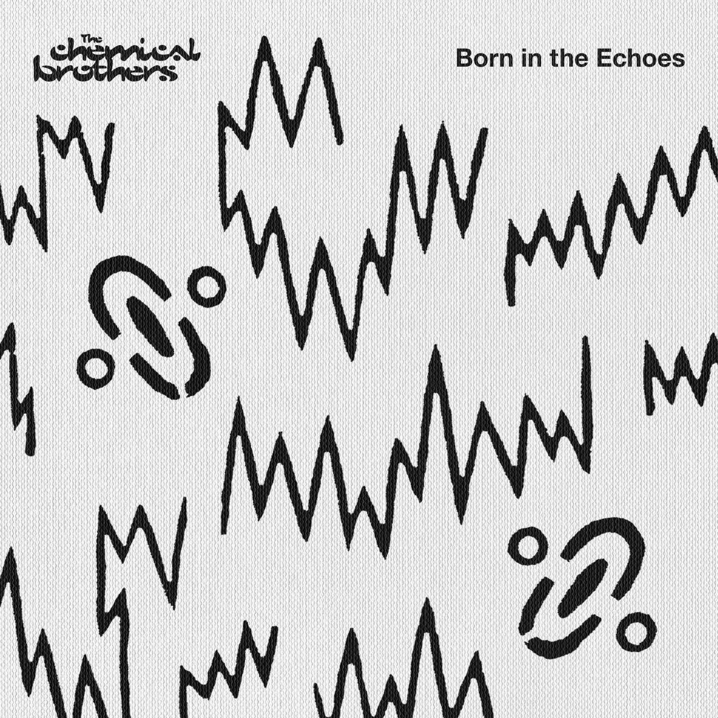 The Chemical Brothers – Born in the Echoes