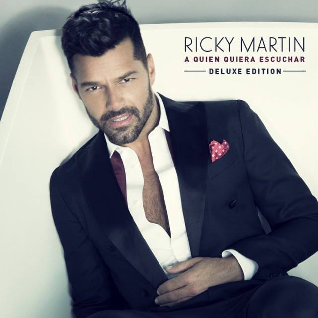 Ricky Martin – A Quien Quiera Escuchar