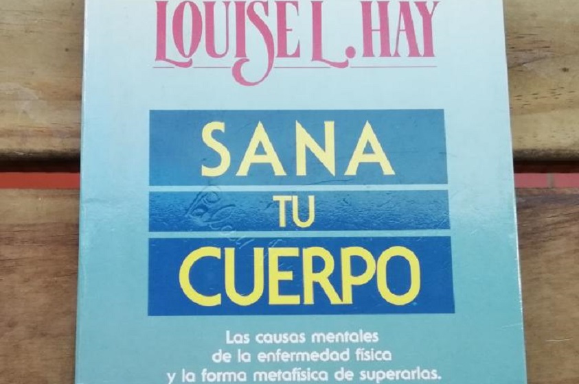 «Sana tu cuerpo» el libro de Louise Hay